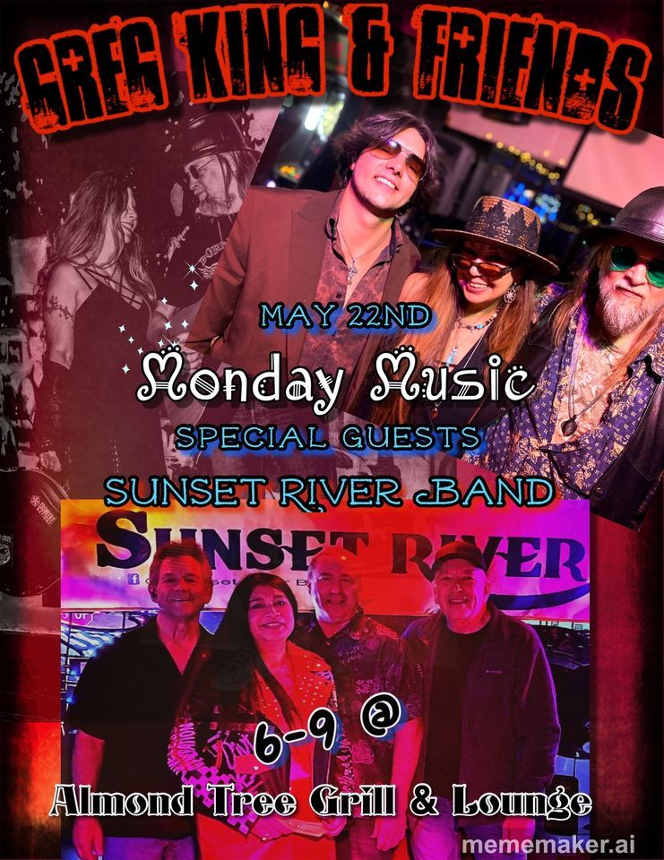 Greg King & Friends @ Almond Tree with Sunset River Band