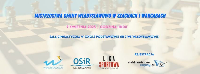 Mistrzostwa Gminy W\u0142adys\u0142awowo w Szachach i Warcabach