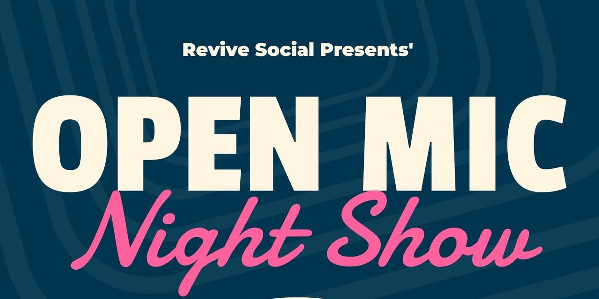 Open Mic Night (Music,Poetry,Storytelling,Comedy)