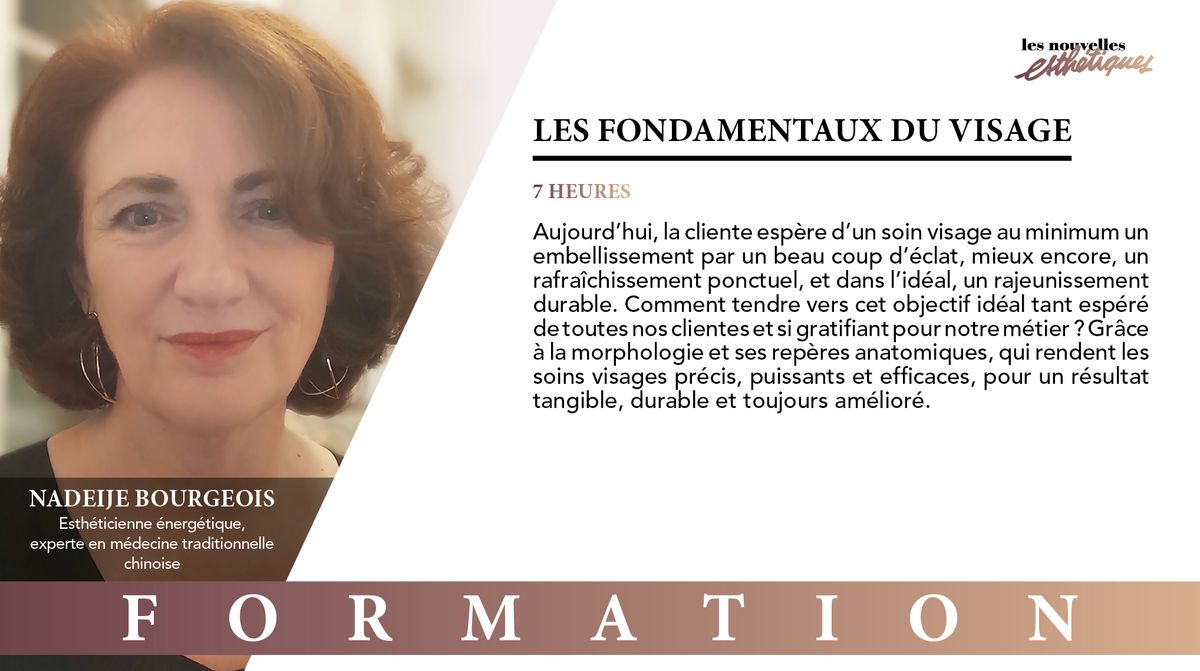Formation > Les fondamentaux du visage - 29 mai - Paris - Nadeije Bourgeois