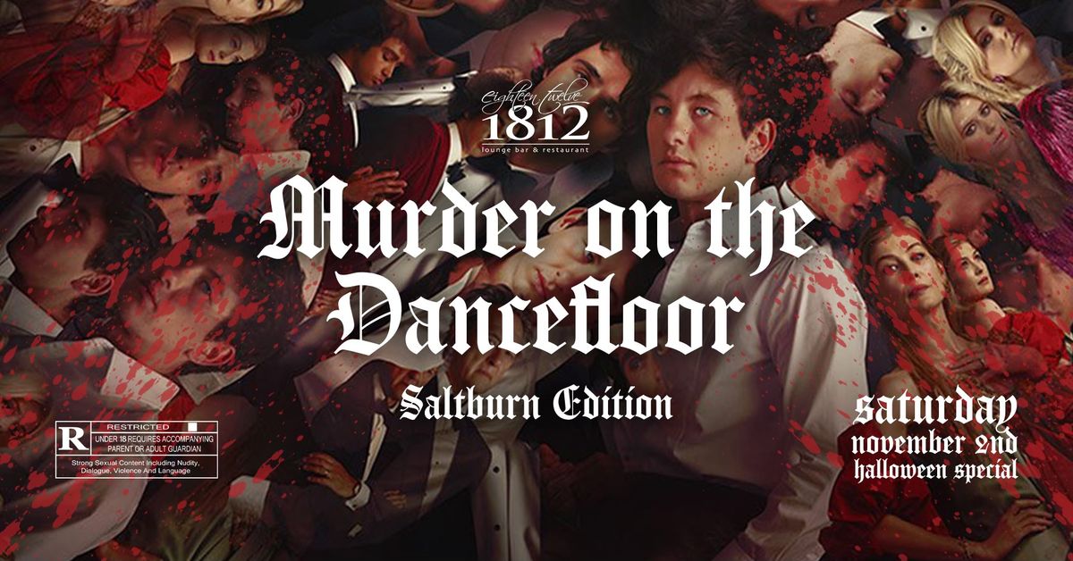 Murder on the Dancefloor : Saltburn Edition Halloween Special | November 2nd