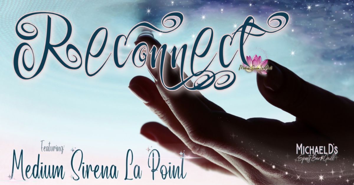 Reconnect w\/ Medium Sirena La Point 