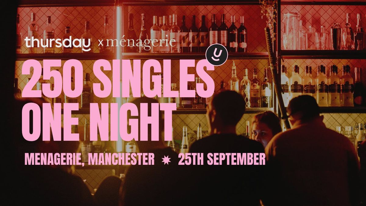 Thursday | Menagerie | Manchester