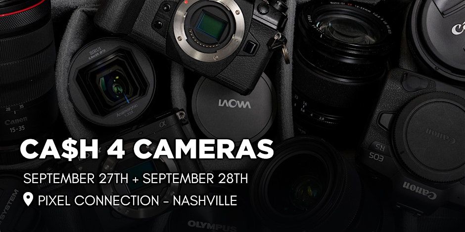 Cash 4 Cameras at Pixel Connection - Nashville