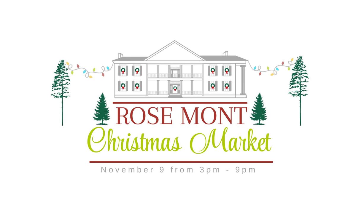 Rose Mont Christmas Market