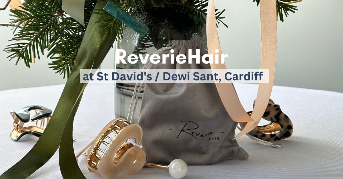 ReverieHair at St David's \/ Dewi Sant, Cardiff