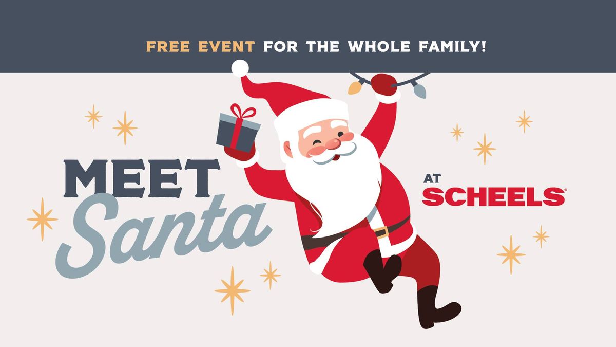 Meet Santa at SCHEELS