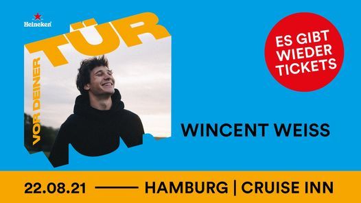 Vor Deiner T\u00fcr: Wincent Weiss - Hamburg \/ Cruise Inn (Wieder Tickets verf\u00fcgbar!)