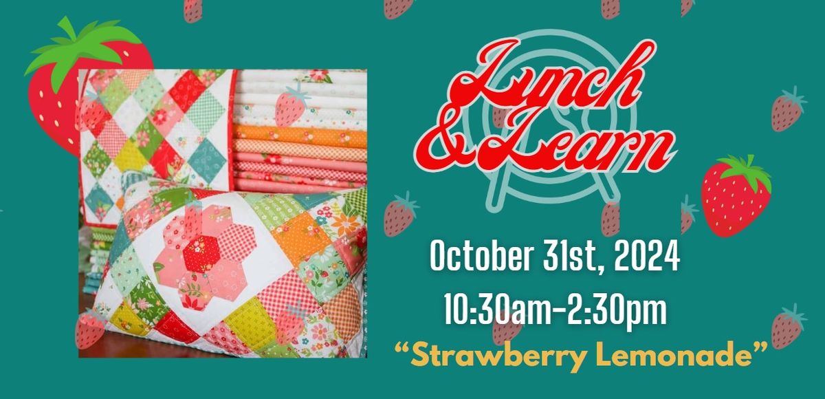 Lunch & Learn: Strawberry Lemonade