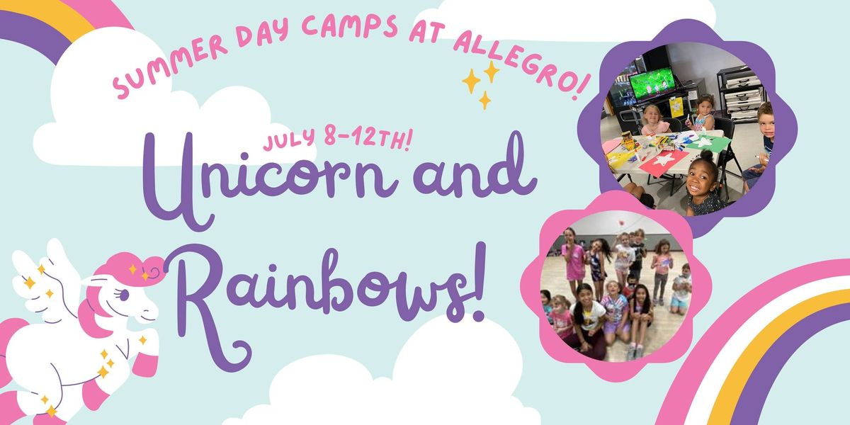 Unicorn and Rainbow Summer Day Camp!