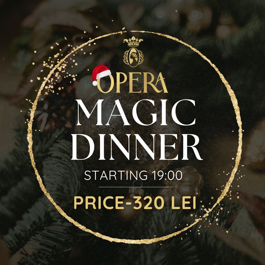 MAGIC CHRISTMAS at Opera Restaurant