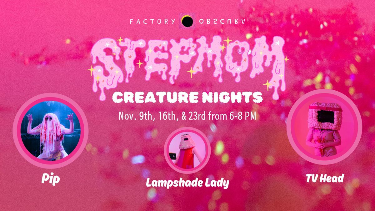 PROFITOPIA: STEPMOM Creature Nights