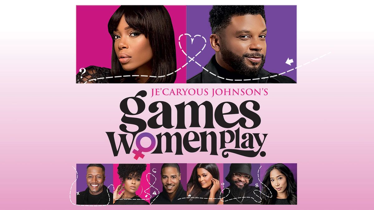 Je'Caryous Johnson's Games Women Play