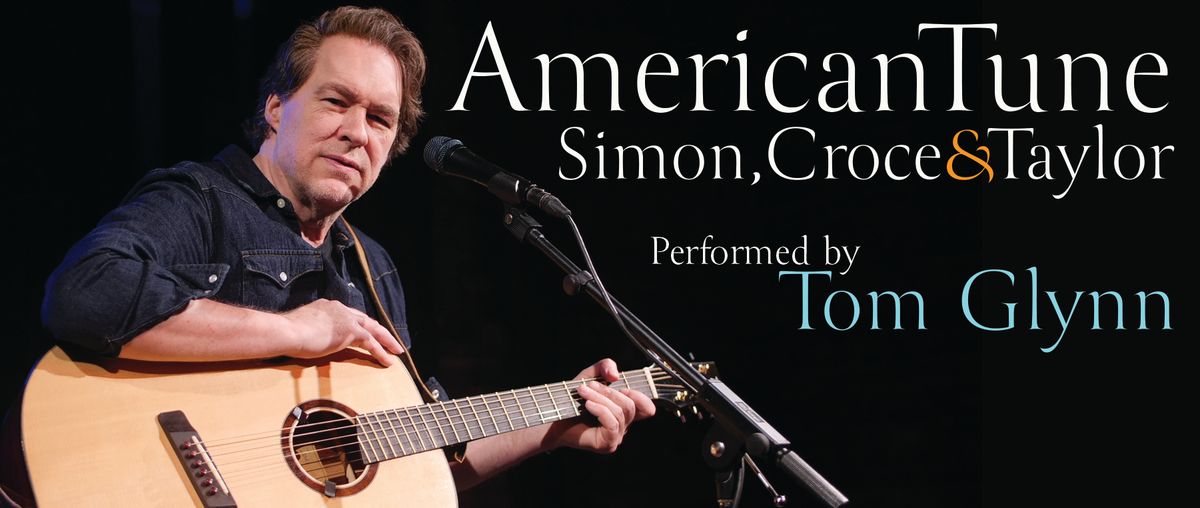 American Tune: Simon, Croce, and Taylor