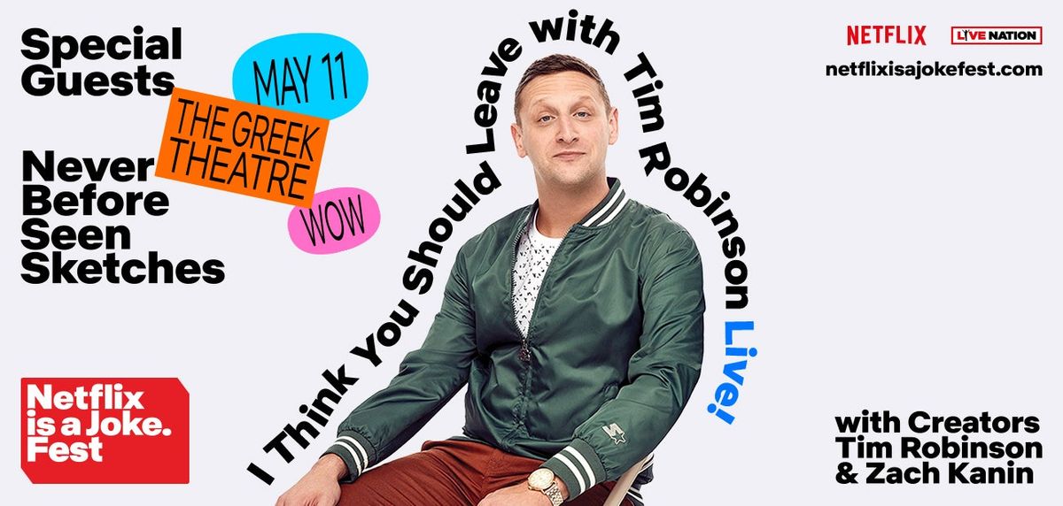 Netflix Is A Joke Fest - I Think You Should Leave with Tim Robinson