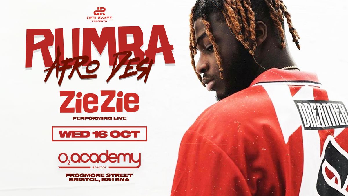 Rumba - Afro Desi ft. ZieZie Performing Live | Wed 16th October @o2 Academy 