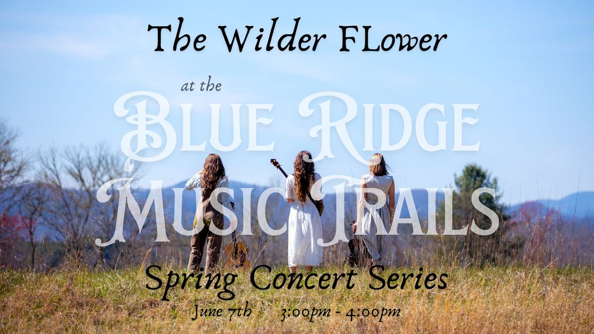 Blue Ridge Music Trails - Spring Concert Series