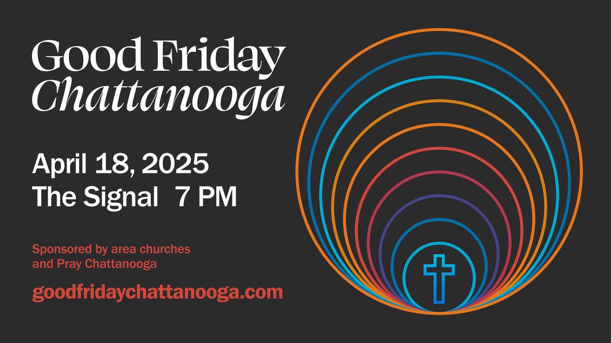 Good Friday Chattanooga 