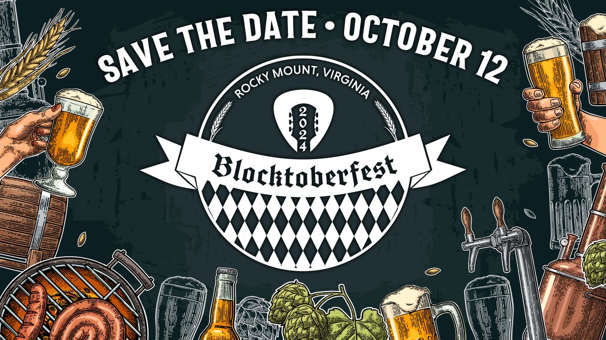 Blocktoberfest!!!   Save the date!  Oct 12th!