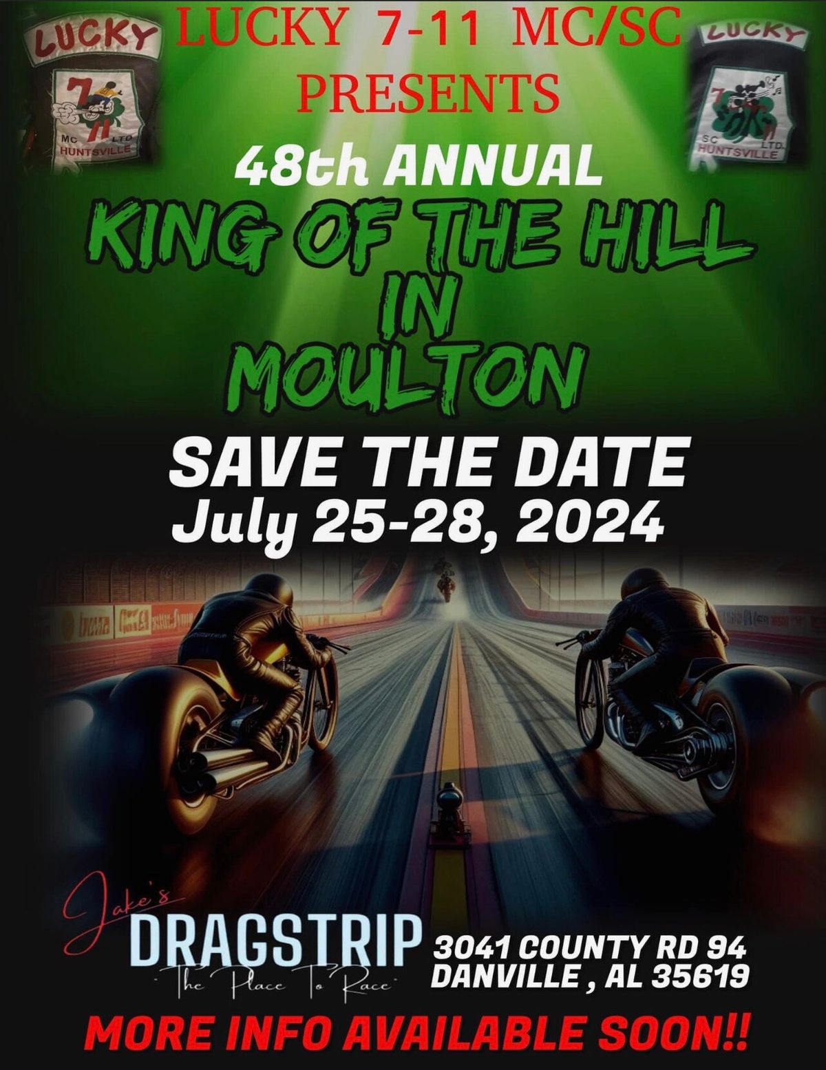 Lucky 7-11 Presents 48th Annual King Of The Hill