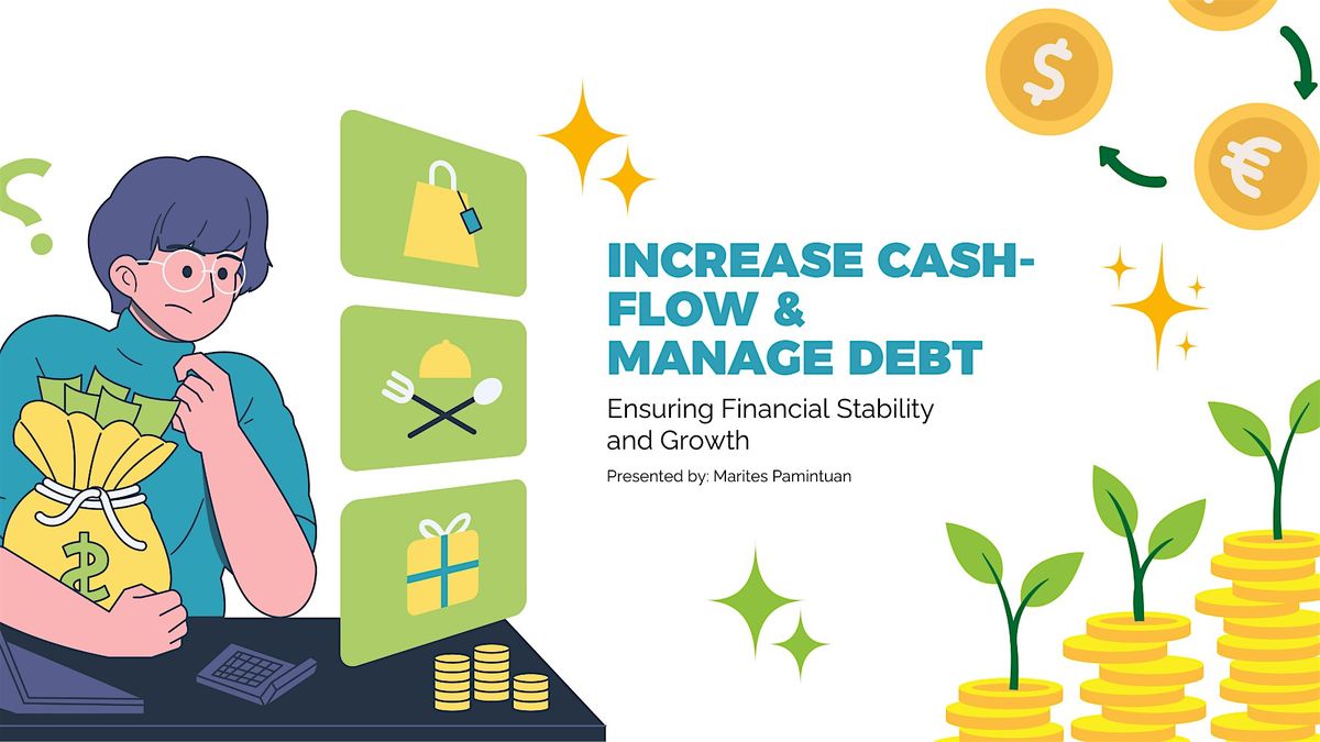 Financial Workshop: Increase Cash Flow & Manage Debt