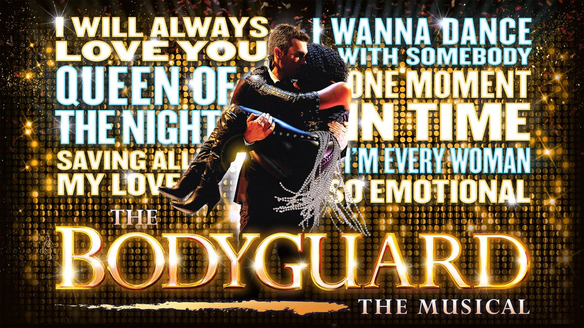 The Bodyguard Live at Milton Keynes Theatre