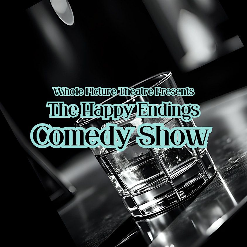 Happy Endings Comedy Show