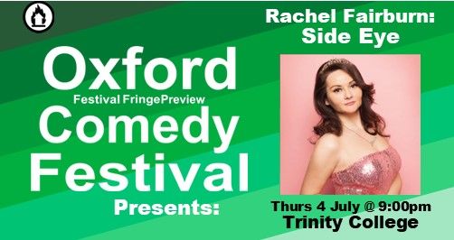 Rachel Fairburn: Side Eye at The Oxford Comedy Festival