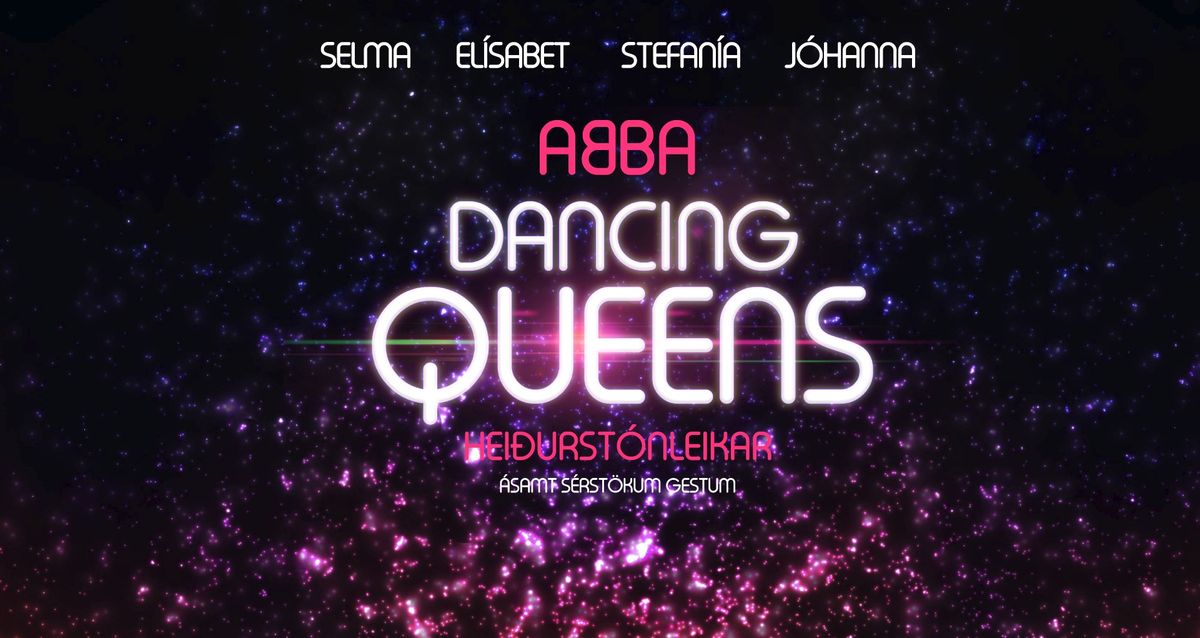 ABBA DANCING QUEENS - Hei\u00f0urst\u00f3nleikar