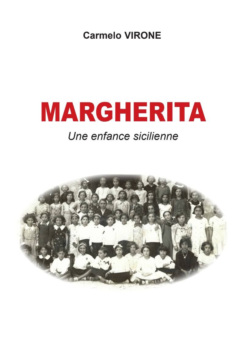 Margherita une enfance sicilienne - Pr\u00e9sentation du livre de Carmelo Virone + ap\u00e9ro dinatoire