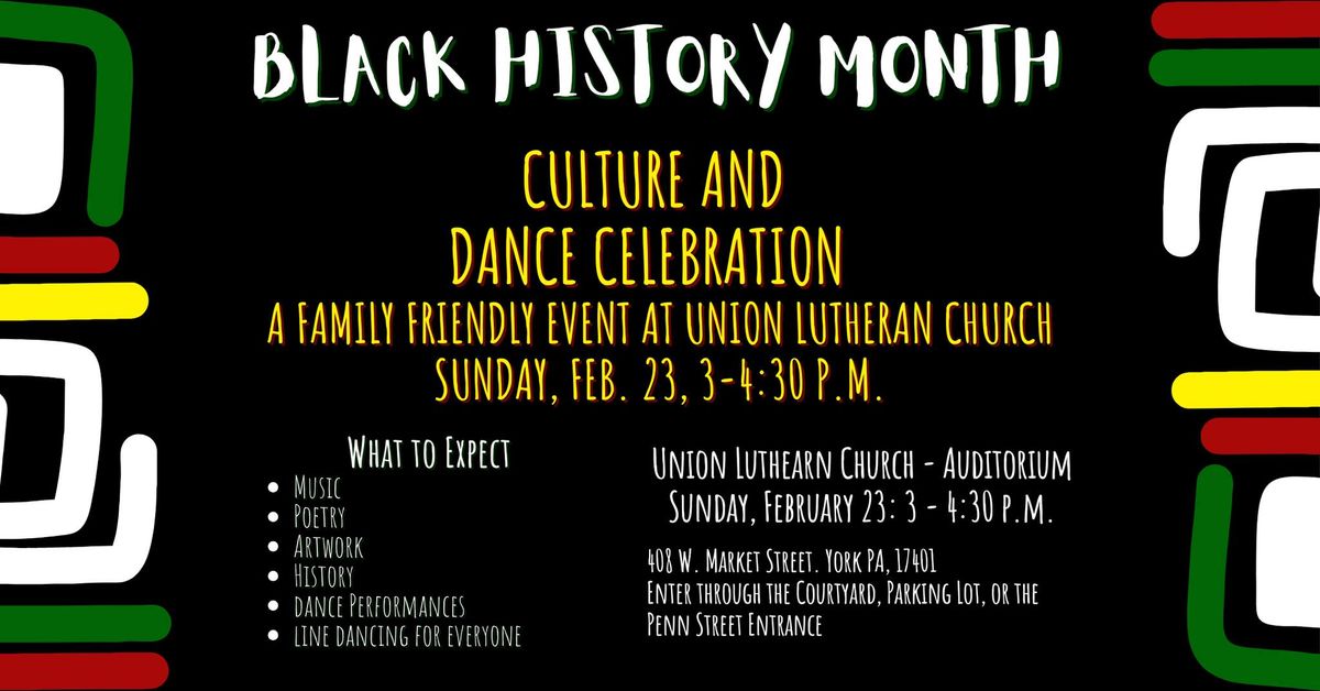 3rd Annual Culture and Dance Celebration: Black History Month