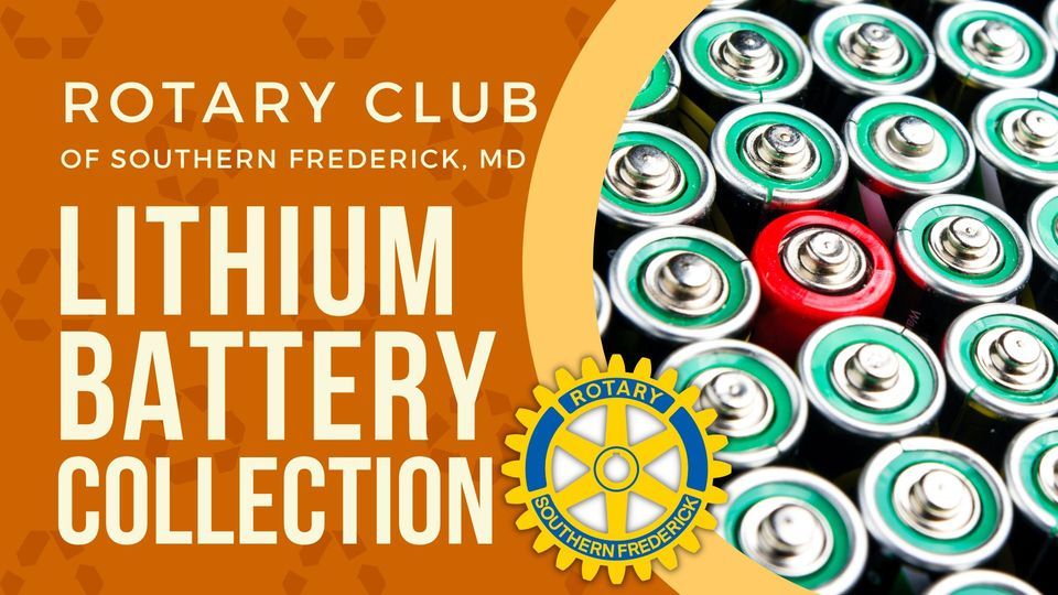 Lithium-Ion Battery Recycling Event | Rotary Club of Southern Frederick (Urbana)