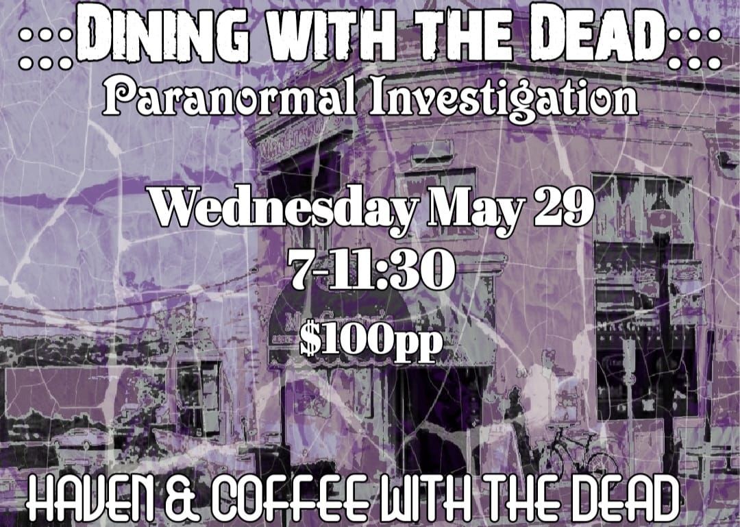 Macgregors Dinner & Paranormal Investigation 