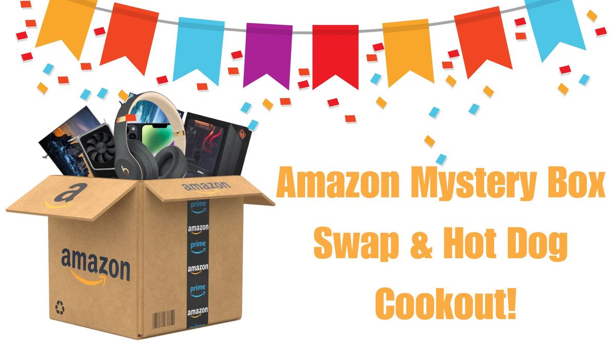 Amazon Mystery Box Swap & Hot Dog Cookout