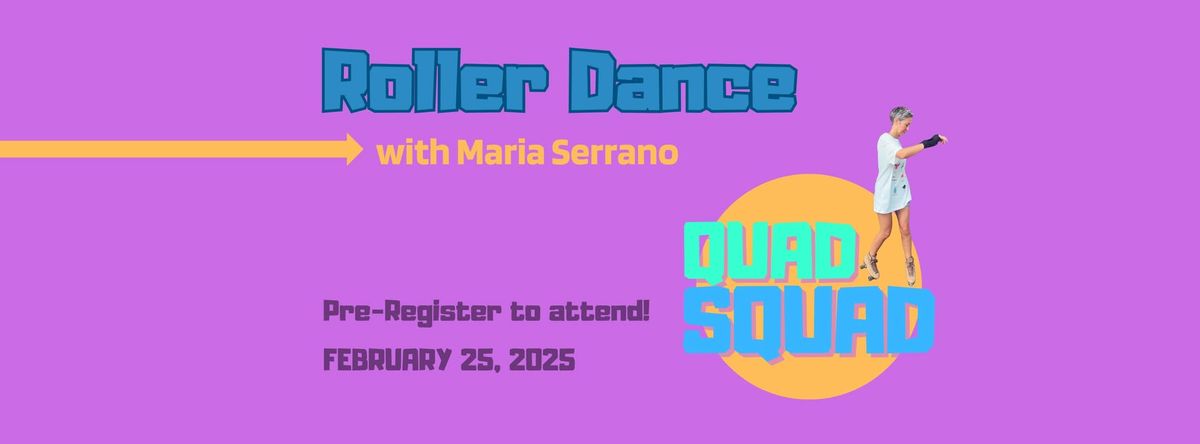 Roller Dance Workshop with Maria Serrano