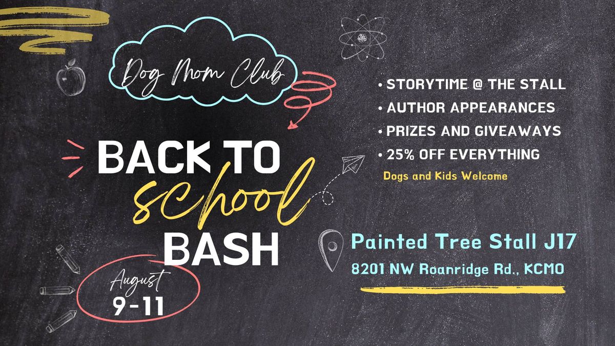 Back to School Bash with Dog Mom Club! 