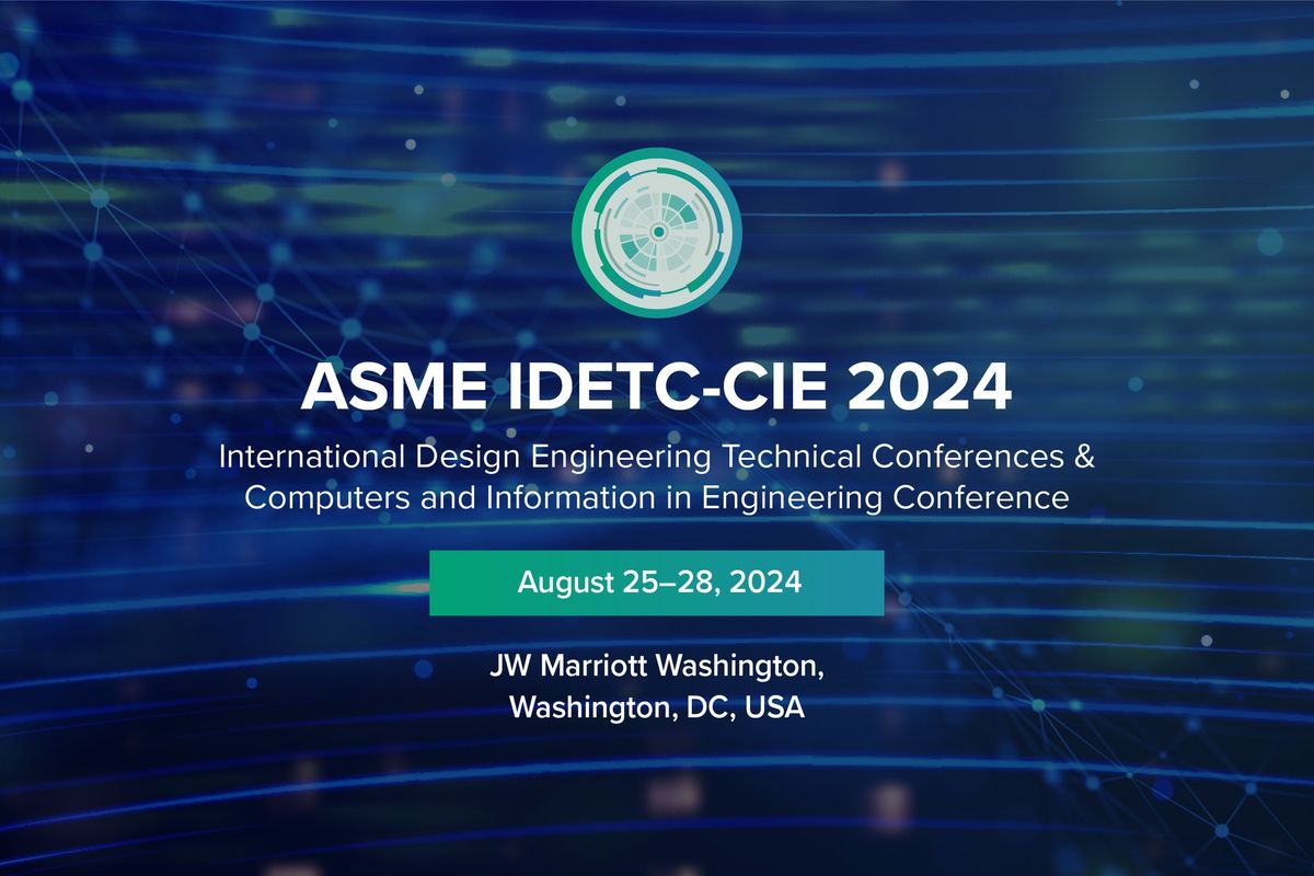 IDETC-CIE 2024: Design Engineering Technical Conferences & Computers\/Information in Engineering Conf