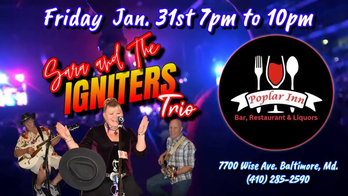 Sara and The Igniters TRIO at The Poplar Inn 