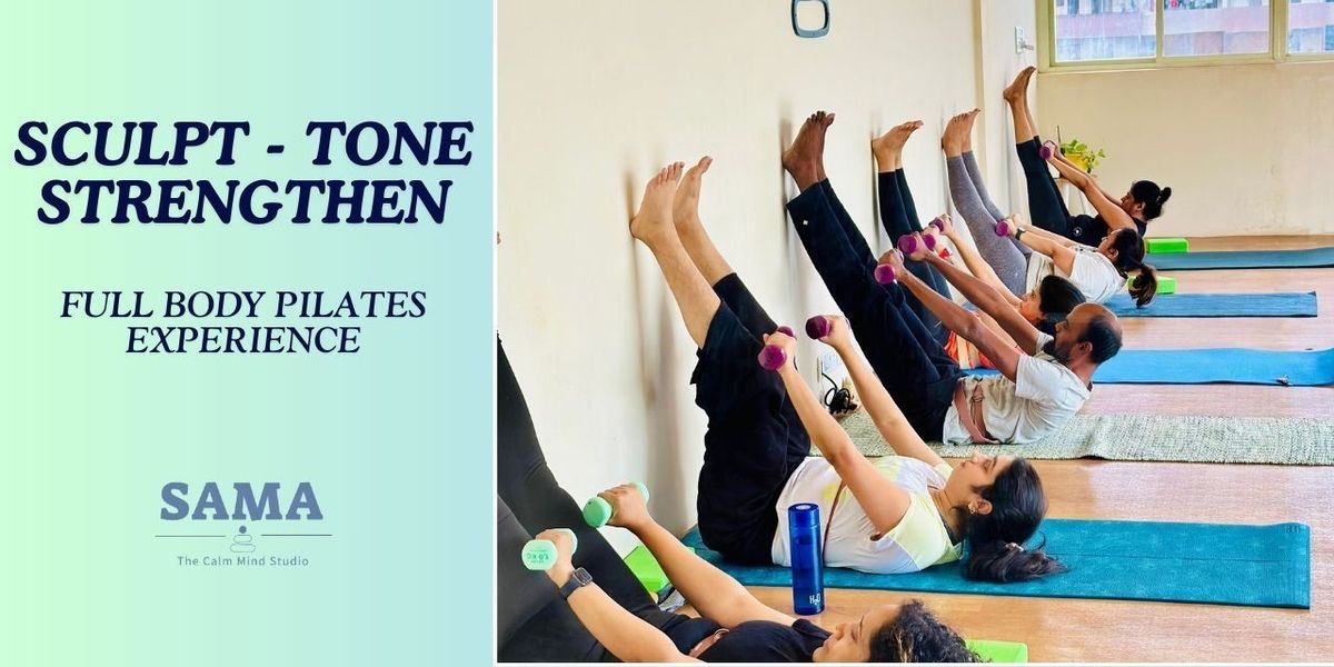 Tone, Sculpt, Strengthen - Full Body Pilates Exp