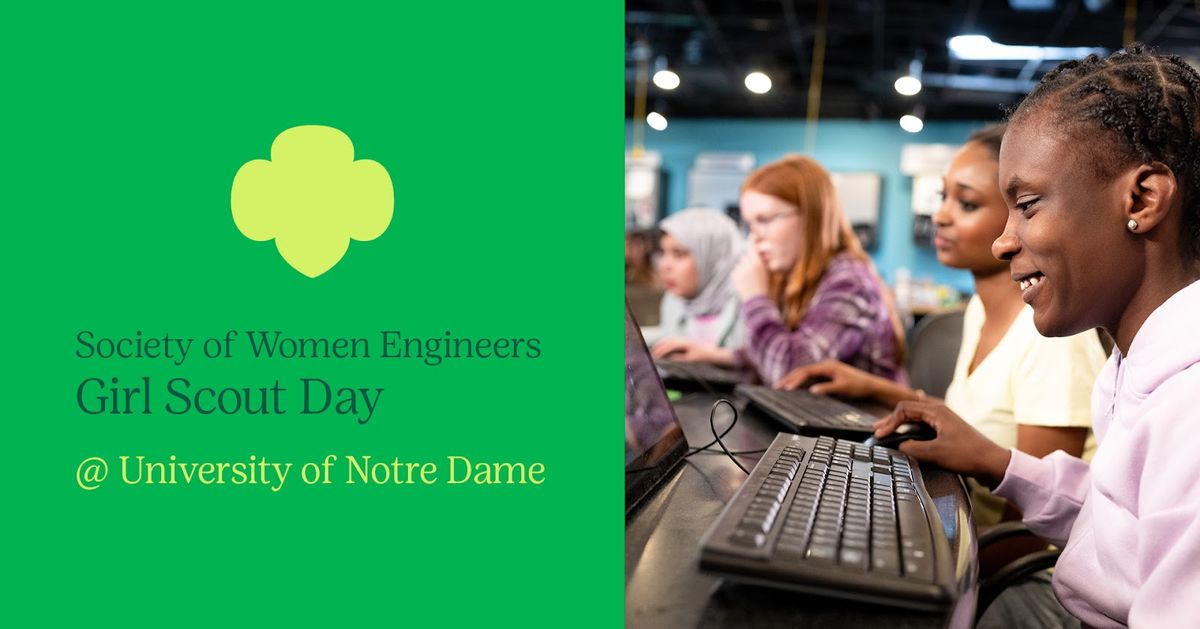 Notre Dame's Society of Women Engineers Girl Scout Day