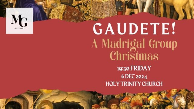 Gaudete! A Madrigal Group Christmas Concert