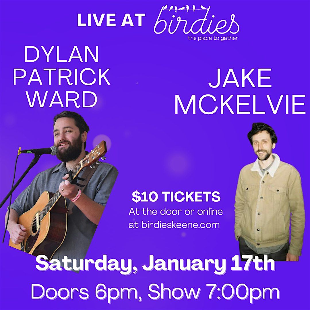 Dylan Patrick Ward and Jake McKelvie- LIVE at Birdies!