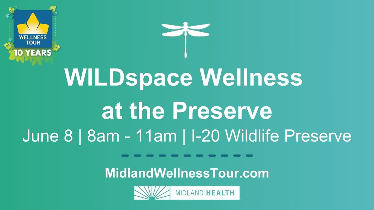 WILDspace Wellness at the Preserve | Wellness Tour