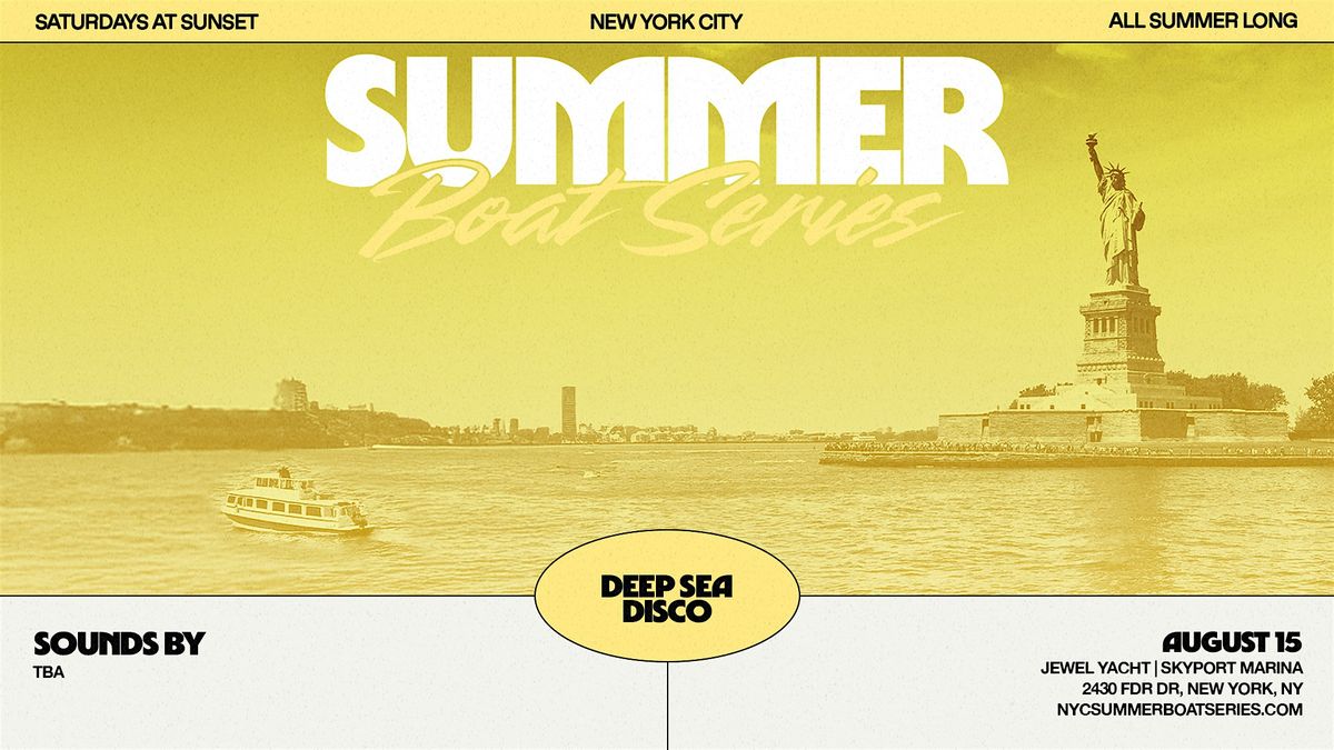 NYC Summer Boat Series - 08.15