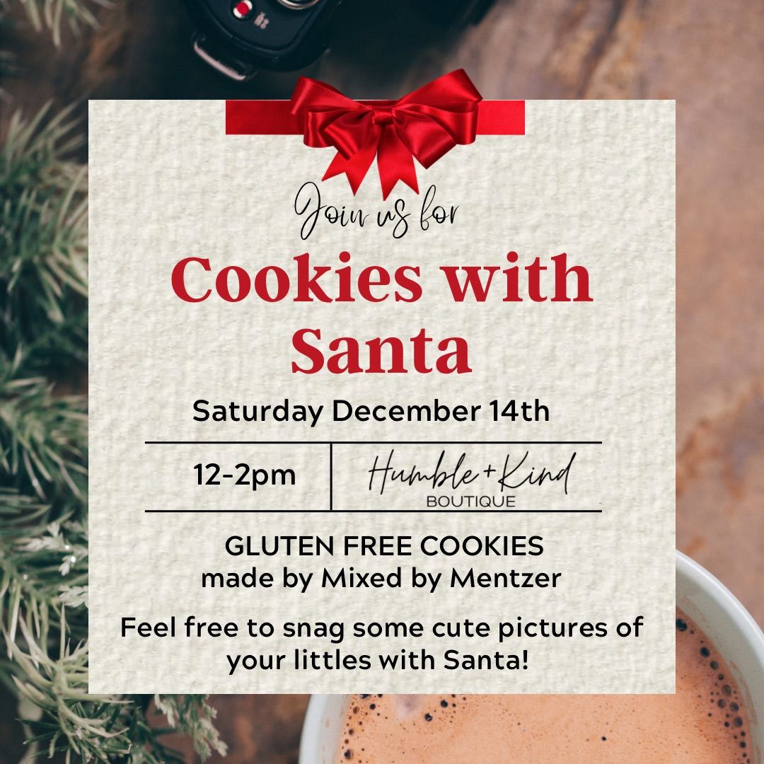 (GF) Cookies with Santa @ Humble + Kind Boutique!