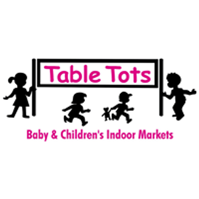 Table Tots Baby & Children's Indoor Markets