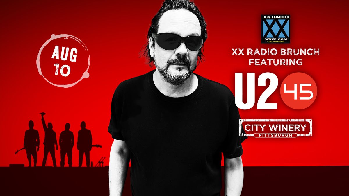** Radio Brunch: The Music of U2 feat. U245