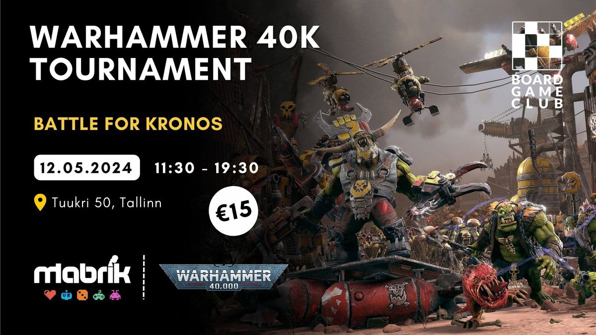 Warhammer 40k Tournament - Battle For Kronos