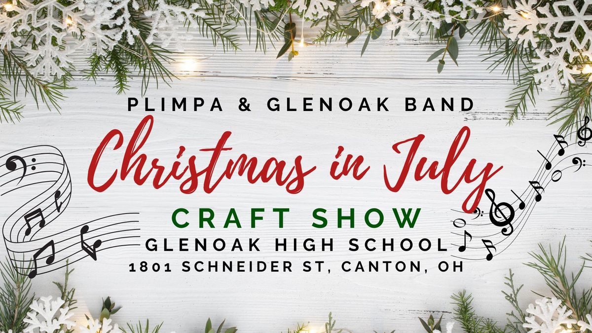 Christmas in July Craft Show