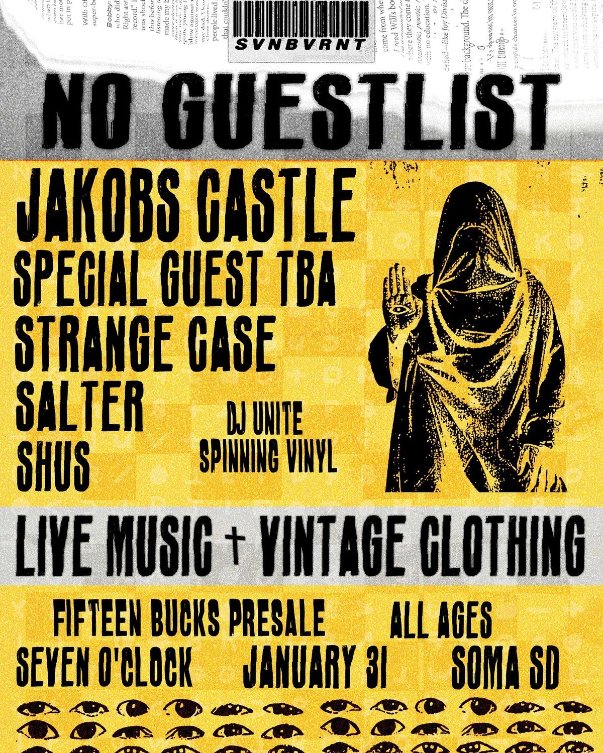 SVN\/BVRNT No Guestlist: Jacobs Castle, Strange Case & more at SOMA SAN DIEGO